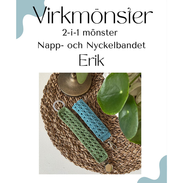 Virkmönster, napp- och nyckelbandet ERIK