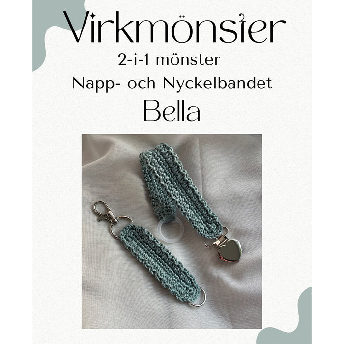 Virkmönster, napp- och nyckelbandet BELLA